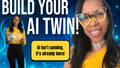 AI Twin Creation Tutorial