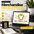 The $0.99 Merchandise Mockup Prompt